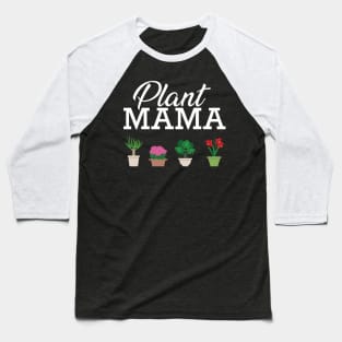 Plant mama Baseball T-Shirt